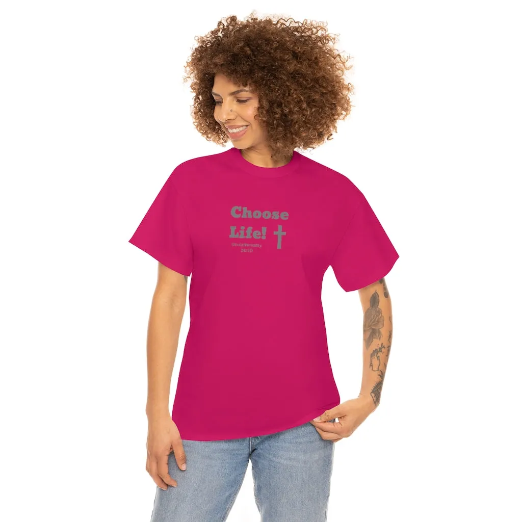 Choose Life 2.0 Women Unisex Heavy Cotton Tee