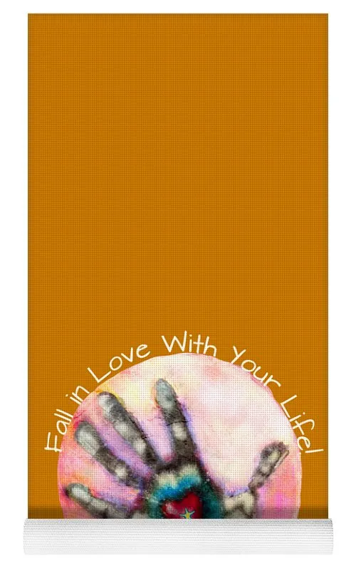Fall In Love With Your Life - Yoga Mat