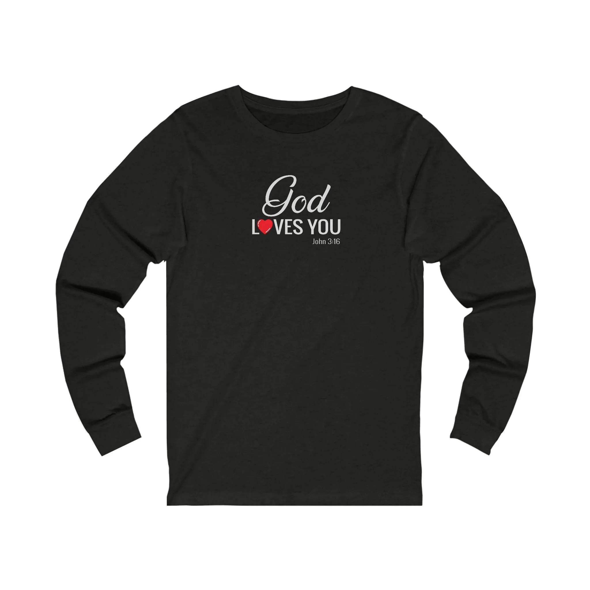 God Loves You Women Unisex Jersey Long Sleeve Tee