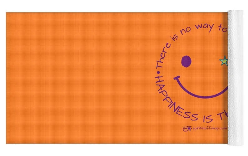 Happiness Is The Way - Yoga Mat