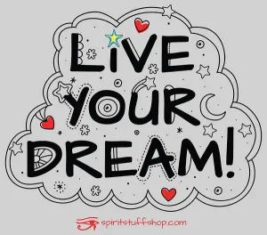 Live Your Dream - Art Print