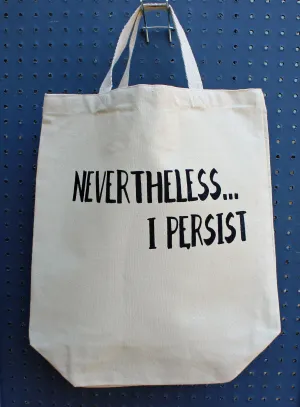 nevertheless...i persist - tote bag