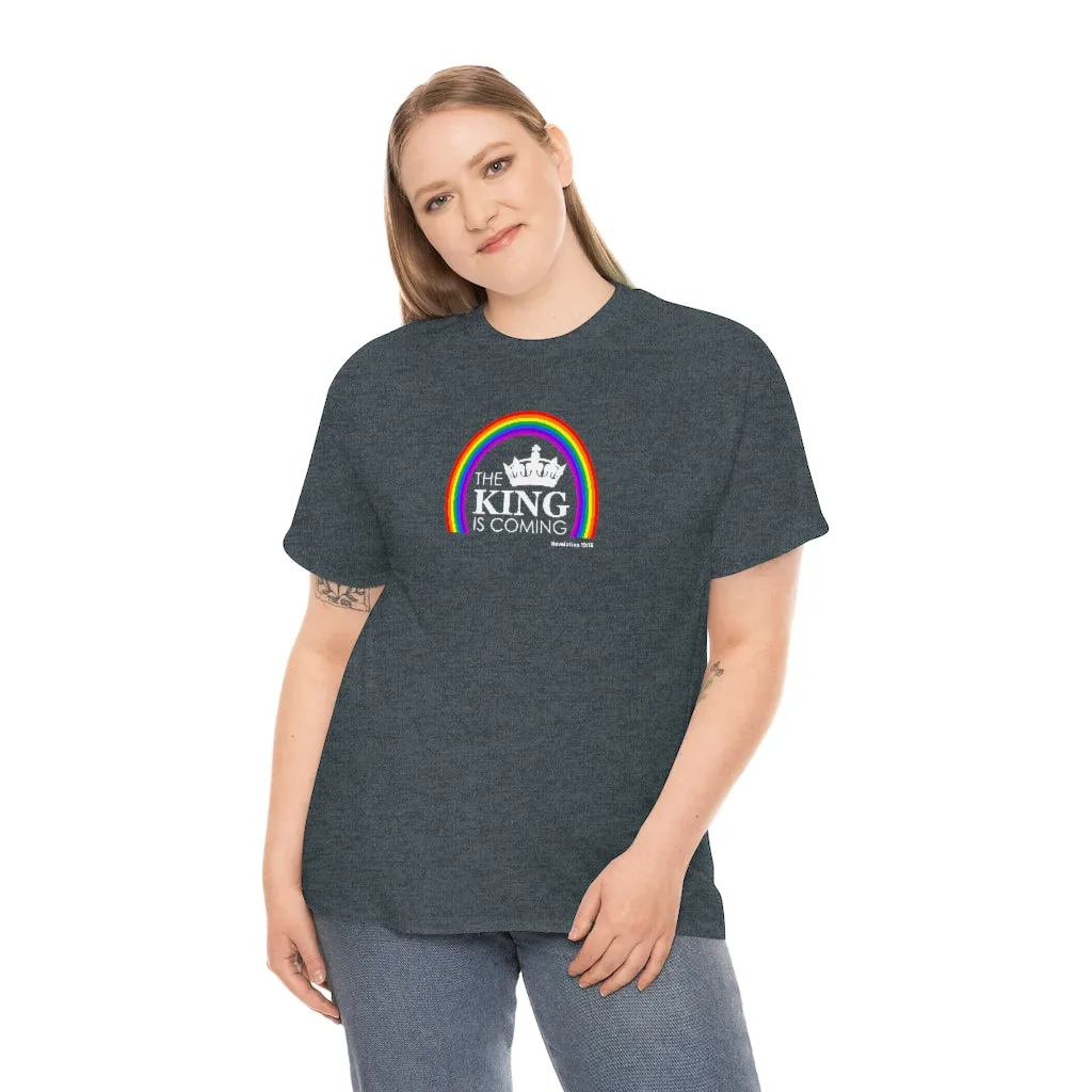 The King is Coming Women’s Unisex Heavy Cotton Tee