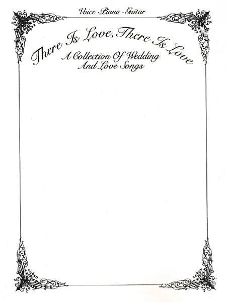 There Is Love, There Is Love -- A Collection of Wedding Songs